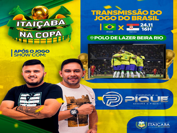 Prefeitura de Itaiçaba disponibiliza telão para estreia do Brasil na Copa do Mundo do Qatar 2022
